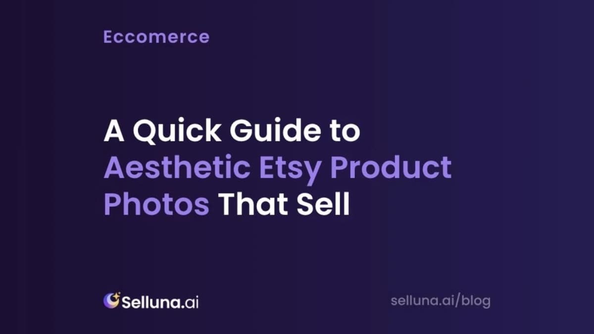 A Quick Guide to Aesthetic Etsy Product Photos That Sell